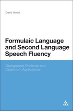 Formulaic Language and Second Language Speech Fluency