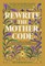 Rewrite the Mother Code