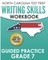 North Carolina Test Prep Writing Skills Workbook Guided Practice Grade 7
