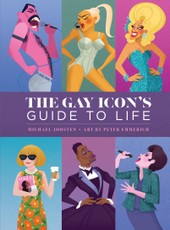 Gay Icon's Guide to Life