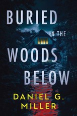 Buried in the Woods Below