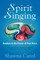 Spirit Singing