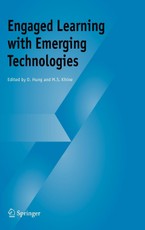 Engaged Learning with Emerging Technologies