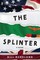 The Splinter