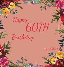 Happy 60th Birthday Guest Book (Hardcover)