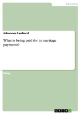 What is being paid for in marriage payments?