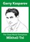 The World Champions 8 - Mikhail Tal