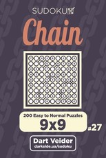Chain Sudoku - 200 Easy to Normal Puzzles 9x9 (Volume 27)