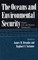 Oceans and Environmental Security