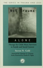 Gold, S: Not Trauma Alone