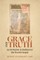 Grace and Truth