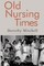 Old Nursing Times