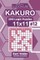 Sudoku Kakuro - 200 Logic Puzzles 11x11 (Volume 12)