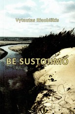 Be sustojimo