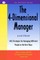 The 4 Dimensional Manager