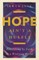 Hope Ain't a Hustle