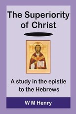 The Superiority of Christ