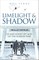 Limelight and Shadow