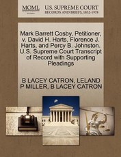 Mark Barrett Cosby, Petitioner, V. David H. Harts, Florence J. Harts, and Percy B. Johnston. U.S. Supreme Court Transcript of Record with Supporting Pleadings