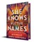 She Knows All the Names