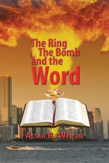 Ring, The Bomb, and the Word