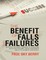 The Benefit of Falls and Failures: Applying Strategic Thinking to Overcome Falls and Failures.  Using Your Mind's Ability to Achieve Your Goals.