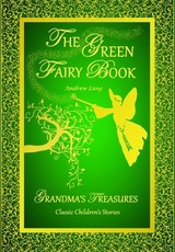 The Green Fairy Book - Andrew Lang