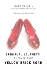 Spiritual Journeys along the Yellow Brick Road, 3rd Edition