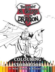 St George and the Dragon Colouring Storybook