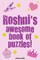 Roshni's Awesome Book Of Puzzles
