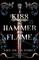 A Kiss of Hammer and Flame