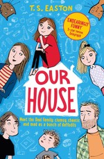 Easton, T: Our House