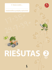 Riešutas. 2-asis matematikos pratybų sąsiuvinis II klasei (serija „Šok“)