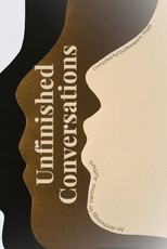 Unfinished Conversations