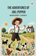 The Adventures of Joel Pepper