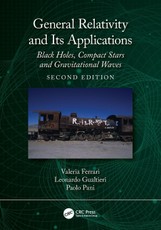 General Relativity and Its Applications