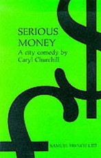 Serious Money - A City Comedy