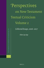 Perspectives on New Testament Textual Criticism, Volume 2