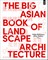 The Big Asian Book of Landscape Architecture
