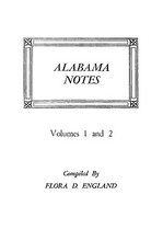 Alabama Notes, Volumes 1 and 2