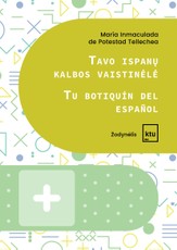 Tavo ispanų kalbos vaistinėlė. Tu botiquín del español