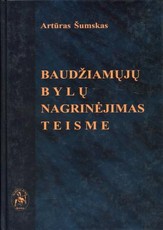 Baudžiamųjų bylų nagrinėjimas teisme