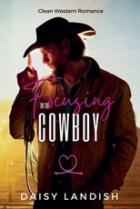 Focusing on the Cowboy