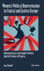 Women's Political Representation in Central and Eastern Europe