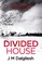 Dalgliesh, J: Divided House