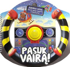 Pasuk vairą. Vaikiškas vairas – knyga su garsais