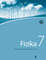 Fizika. 7 klasė. Pratybų sąsiuvinis, 1 dalis. Serija ŠOK