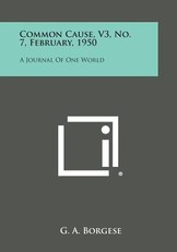 Common Cause, V3, No. 7, February, 1950
