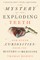 The Mystery of the Exploding Teeth