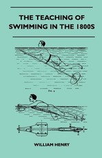 The Teaching Of Swimming In The 1800s